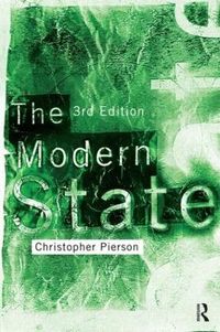 The Modern State; Christopher Pierson, Christopher Pierson; 2011