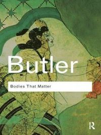 Bodies That Matter; Judith Butler; 2011