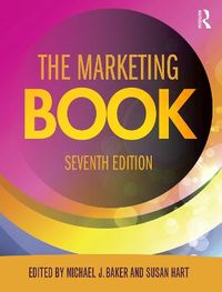 The Marketing Book; Michael Baker, Susan Hart; 2016