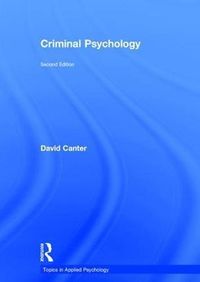 Criminal Psychology; David Canter; 2017