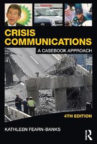 Crisis Communications; Fearn-Banks Kathleen; 2010