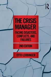 The Crisis Manager; Otto Lerbinger; 2011