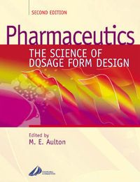 Pharmaceutics; Michael E. Aulton; 2001