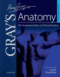 Gray's Anatomy e-dition; Henry Gray, Susan Standring; 2004