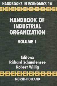 Handbook of Industrial Organization; Richard Schmalensee; 1989