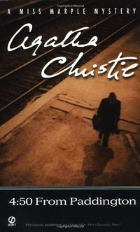 4:50 from PaddingtonA miss Marple mystery, Agatha ChristieAgatha Christie collectionAgatha Christie's Miss Marple seriesSignet mystery; Agatha Christie; 2000