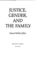 Justice Gender And F; Susan M. Okin; 1989