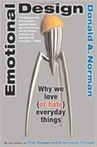 Emotional Design; Don Norman; 2005