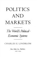 Politics And Markets: The World's Political-economic Systems; Charles E. Lindblom; 1977