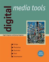Digital Media Tools; Nigel Chapman, Jenny Chapman; 2007