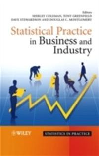Statistical Practice in Business and Industry; Shirley Coleman, David Stewardson, Douglas C. Montgomery; 2008