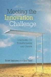 Meeting the Innovation Challenge: Leadership for Transformation and Growth; Scott Isaksen, Joe Tidd; 2006