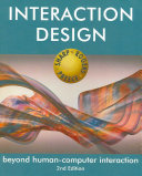 Interaction Design: Beyond Human-Computer Interaction; Helen Sharp, Yvonne Rogers, Jenny Preece; 2007
