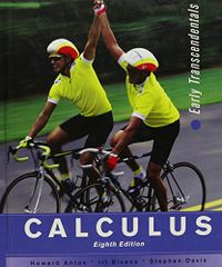 Calculus Early Transcendentals Combined 8th Edition with Student Solutions; Howard Anton; 2005