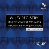 Wiley Registry , NIST 2005 Mass Spectral Library (Upgrade) ; John Wiley; 2006