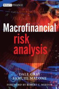 Macrofinancial Risk Analysis; Dale Gray, Samuel Malone; 2008