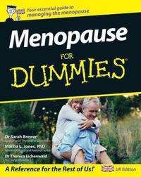 Menopause for dummies; Theresa Eichenwald; 2007