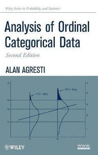Analysis of Ordinal Categorical Data; Alan Agresti; 2010