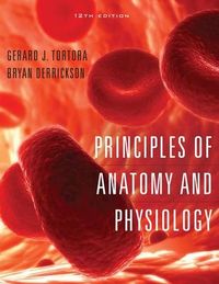 Principles of Anatomy and Physiology; Gerard J. Tortora, Bryan H. Derrickson; 2008