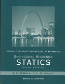 Solving Statics Problems in Mathcad by Brian Harper t/a Engineering Mechani; J. L. Meriam, L. Glenn Kraige; 2006