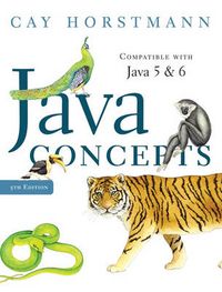 Java Concepts for Java 5 and 6; Cay S. Horstmann; 2007