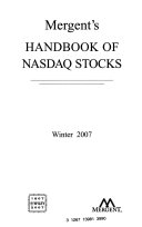 Mergent's Handbook of NASDAQ Stocks Winter 2007: Featuring Third-Quarter Re; Jonas Tallberg; 2007