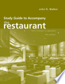 The Restaurant: From Concept to Operation, Study Guide; John R. Walker; 2007