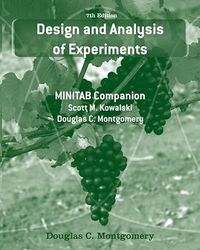Design and Analysis of Experiments, Minitab Manual; Douglas C. Montgomery; 2010