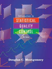 Introduction to Statistical Quality Control; Douglas C. Montgomery; 2008