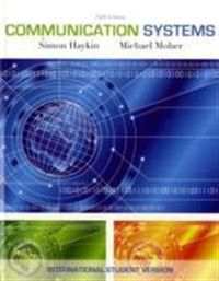 Communication Systems, International Student Version; Simon Haykin; 2009