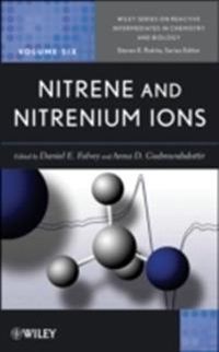 Nitrene and Nitrenium Ions; D. Falvey; 2013