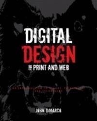 Digital Design for Print and Web: An Introduction to Theory, Principles, an; John P. DiMarco; 2010