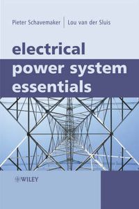 Electrical Power System Essentials; Pieter Schavemaker, Lou van der Sluis; 2008