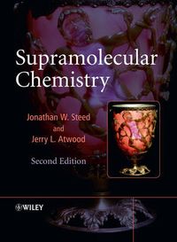 Supramolecular Chemistry; Jonathan W. Steed, Jerry L. Atwood; 2009