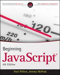 Beginning JavaScript; Paul Wilton; 2009