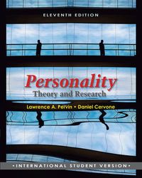 Personality: Theory and Research, 11th Edition, International Student Versi; Lawrence A. Pervin, Daniel Cervone; 2010