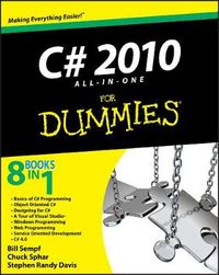C# 2010 All-in-One For Dummies; Bill Sempf, Charles Sphar, Stephen R. Davis; 2010