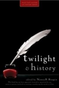 Twilight and History; Nancy Reagin; 2010