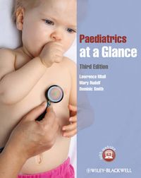 Paediatrics at a Glance; Miall Lawrence, Rudolf Mary, Smith Dominic; 2012