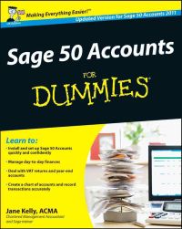 Sage 50 accounts for dummies; Jane Kelly; 2008