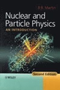 Nuclear and Particle Physics: An Introduction; Brian Martin; 2009