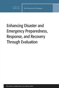 Enhancing Disaster and Emer Prep, Resp, and Recovery Through Evaluation EV; Oddbjörn Evenshaug; 2011