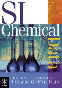 SI Chemical Data; G Aylward; 2002