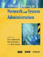 Selected Papers in Network and System Administration; Eric Anderson, Mark Burgess; 2001