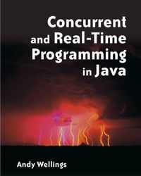 Concurrent and Real-Time Programming in Java; Andrew Wellings; 2004