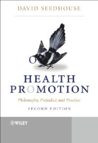 Health Promotion; David ,Dr. Seedhouse; 2003