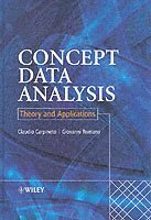 Concept Data Analysis: Theory and Applications; Claudio Carpineto; 2004