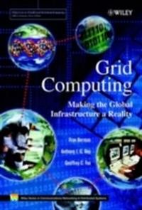 Grid Computing: Making the Global Infrastructure a Reality; Fran (editor) Berman; 2003