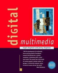 Digital Multimedia ; Nigel Chapman; 2004
