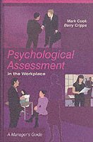 Psychological Assessment in the Workplace: A Manager's Guide; Mark Cook; 2005